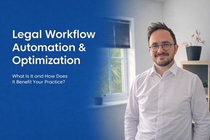 Legal Workflow Automation  – Part 1